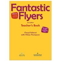 Sách Fantastic Flyers - Teacher's Book (2nd edition) (Kèm DVD)