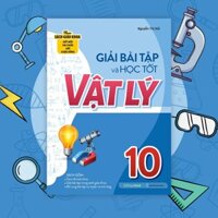 Sách Giải bài tập và học tốt Vật Lý lớp 10