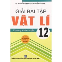 Sách - Giải Bài Tập Vật Lí 12  HA