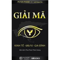 Sách - Giải Mã : Kinh Tế - Đầu Tư - Gia Đình