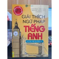 Sách Giải Thích Ngữ Pháp Tiếng Anh (với Bài tập và Đáp Án)