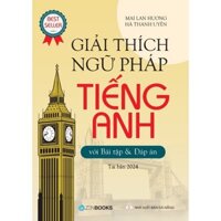 Sách - Giải Thích Ngữ Pháp Tiếng Anh ( Bài Tập & Đáp Án )