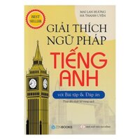 Sách - Giải Thích Ngữ Pháp Tiếng Anh Bài Tập và Đáp Án