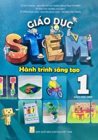 Sách - Giáo dục STEM - Hành trình sáng tạo lớp 1 Sách học sinh HEID