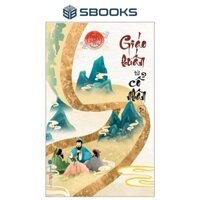Sách - Giáo Huấn Từ Cổ Nhân - Bách Gia Tinh Hoa - SBOOKS