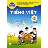 Sách Giáo Khoa Lớp 1 - Chân Trời sáng tạo - Tiếng Việt - Tập 1