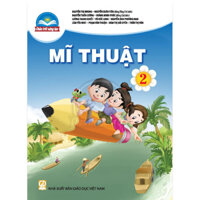 Sách Giáo Khoa Lớp 2- Chân Trời sáng tạo - Mĩ thuật