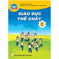 Sách Giáo Khoa Lớp 2- Chân Trời sáng tạo - Giáo dục thể chất