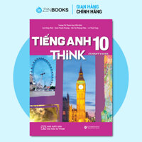 Sách Giáo Khoa Tiếng Anh 10 THiNK  Sách Học Sinh