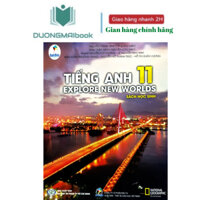 Sách giáo khoa Tiếng Anh 11 Cánh Diều - Explore New Worlds - Sách học sinh (bán kèm 1 bút bi)