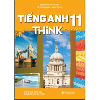 Sách Giáo Khoa Tiếng Anh 11 THiNK Students Book