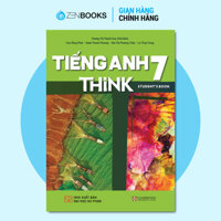 Sách Giáo Khoa Tiếng Anh 7 THiNK  Sách Học Sinh