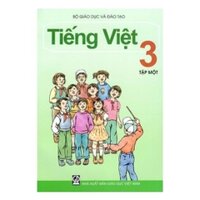 Sách Giáo Khoa Tiếng Việt - Lớp 3 (Tập 1)