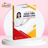 Sách Giao Tiếp Tiếng Anh Nâng Cao A2-B2 Dành Cho Những Người Đã Có Nền Tảng Tiếng Anh- Tiếng Anh Smart English