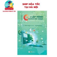 Sách - Giáo trình C++ và Lập trình hướng đối tượng ( tái bản )