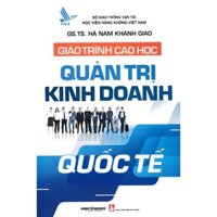 Sách - Giáo Trình Cao Học Quản Trị Kinh Doanh Quốc Tế