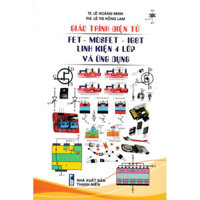 Sách - Giáo Trình Điện Tử FET - MOSFET - IGBT Linh Kiện 4 Lớp Và Ứng Dụng - STK