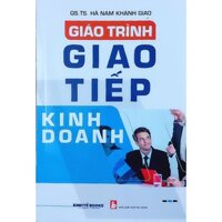 Sách - Giáo Trình Giao Tiếp Kinh Doanh