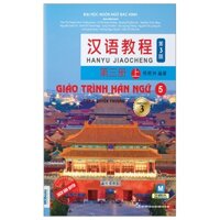 Sách Giáo Trình Hán Ngữ 5 - Tập 3 - Quyển Thượng (Phiên Bản 3)