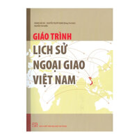 Sách - Giáo Trình Lịch Sử Ngoại Giao Việt Nam - NXB Đại Học Sư Phạm