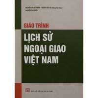 Sách - Giáo trình Lịch sử ngoại giao Việt Nam