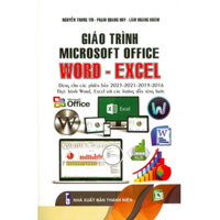Sách - Giáo Trình Microsoft Office: Word - Excel (Dùng Cho Các Phiên Bản 2023-2021-2019-2016) - STK