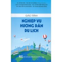 Sách - Giáo Trình Nghiệp Vụ Hướng Dẫn Du Lịch ( STT)