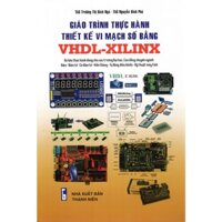 Sách - Giáo Trình Thực Hành Thiết Kế Vi Mạch Số Bằng VHDL - XILINX