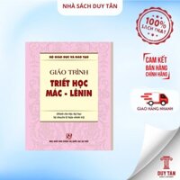 Sách - Giáo trình triết học Mác - LêNin ( Dành cho bậc đại học hệ chuyên lý luận chính trị) - NXB Chính Trị