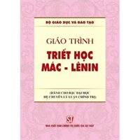 Sách - Giáo trình Triết học Mác - Lênin (Dành cho bậc đại học hệ chuyên lý luận chính trị)