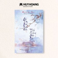 Sách - Gió Tây Bao Nhiêu Hận Thổi Chẳng Giãn Mày Chau, Văn học lãng mạn, Huy Hoàng Bookstore