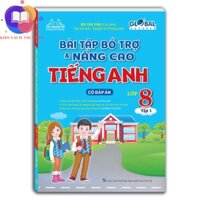 Sách - GLOBAL SUCCESS - Bài tập bổ trợ và nâng cao tiếng anh lớp 8 tập 1 (có đáp án)