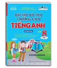 Sách - GLOBAL SUCCESS - Bài tập bổ trợ và nâng cao tiếng anh lớp 8 tập 1 có đáp án