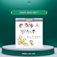 Sách- Grape Seed Unit 7 (Kèm file nghe)