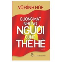 Sách Gương Mặt Những Người Cùng Thế Hệ