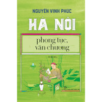 Sách - Hà Nội - Phong Tục Văn Chương ( NXB Trẻ)