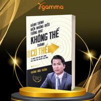 Sách: Hành Trình Biến Những Điều Tưởng Như Không Thể Thành Có Thể - Hành Trình Về Một Nhà Lãnh Đạo Truyền Cảm Hứng