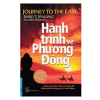 Sách Hành Trình Về Phương Đông Bìa Cứng - Nguyên Phong