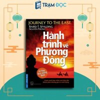 Sách - Hành Trình Về Phương Đông (Bìa Cứng)