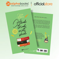 Sách > Hành Trình Viết Sách - Từ Ý Tưởng Đến Hiện Thực - Kelly Notaras (Alpha Books)