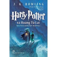 Sách Harry Potter - Tập 6 Hoàng Tử Lai Tái bản lần thứ 23