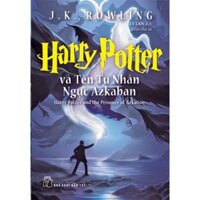 Sách- Harry Potter Và Tên Tù Nhân Ngục Azkaban - Tập 03 - Tái Bản 2022 - NXB Trẻ