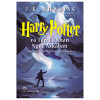 Sách Harry Potter Và Tên Tù Nhân Ngục Azkaban - Tập 3 (Tái Bản)