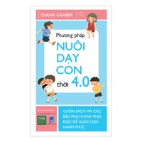 Sách Hay Dành Cho Cha Mẹ Dạy Con Sử Dụng Công Nghệ Số Đúng Cách Và Hiệu Quả Phương Pháp Nuôi Dạy Con Thời 4.0 Tặng Kèm Bookmark Sáng Tạo