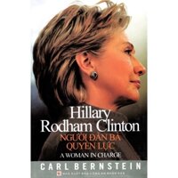 Sách Hillary Rodham Clinton - Người Đàn Bà Quyền Lực