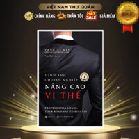 Sách - Hình Ảnh Chuyên Nghiệp Nâng Cao Vị Thế - Professional Image: Your Roadmap To Success - SaiGonBooks