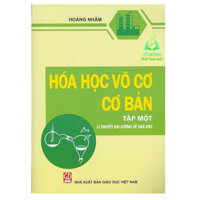 Sách - Hoá Học Vô Cơ Cơ Bản, Tập 1 Lý Thuyết Đại Cương Về Hoá Học DN