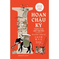 Sách - Hoan Châu Ký ( Tái Bản )