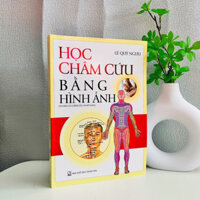 Sách - Học Châm Cứu Bằng Hình Ảnh