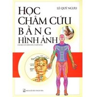 Sách - Học Châm Cứu Bằng Hình Ảnh ( HT)